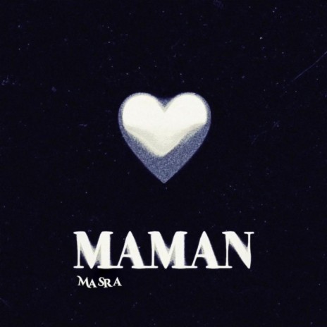 Maman | Boomplay Music