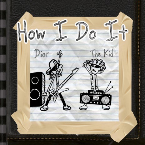 How I Do It ft. DiorDing | Boomplay Music