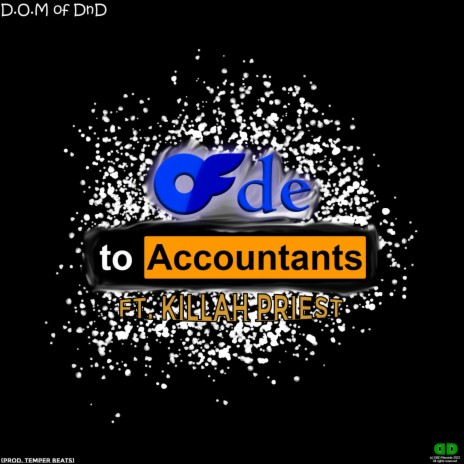 Ode To Accountants ft. Killah Priest & Temper | Boomplay Music