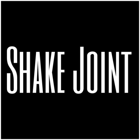 Shake Joint | Boomplay Music