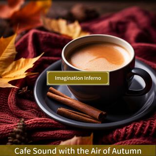 Cafe Sound with the Air of Autumn