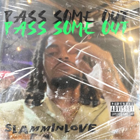 PASS SOME OUT | Boomplay Music