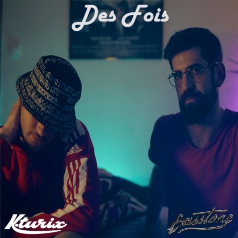 Des fois | Boomplay Music