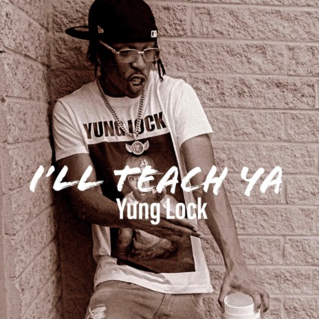 Ill teach ya | Boomplay Music