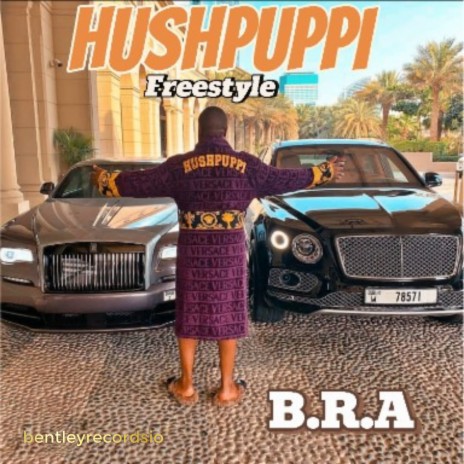 Hushpuppi (Freestyle) | Boomplay Music