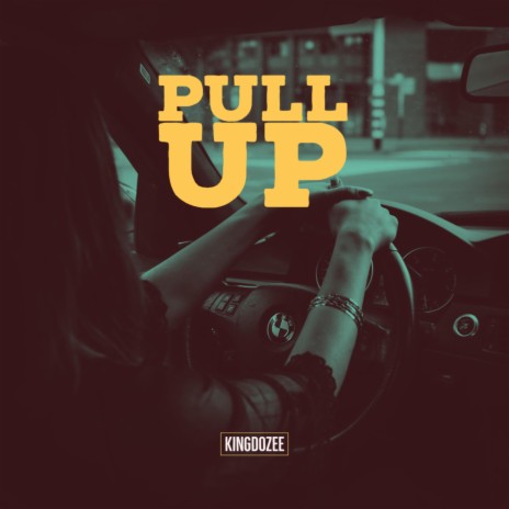 Pull Up | Boomplay Music