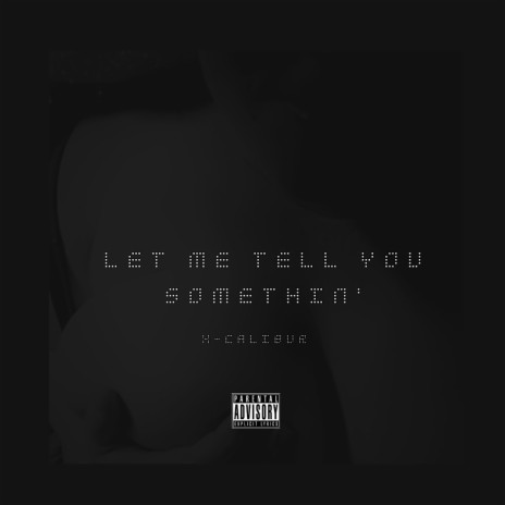 Let Me Tell You Somethin (Radio Edit)