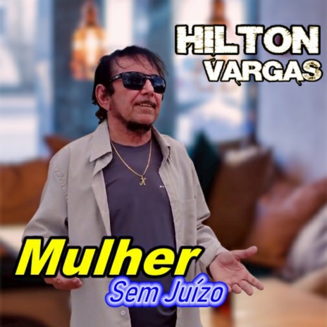 Mulher Sem Juízo | Boomplay Music