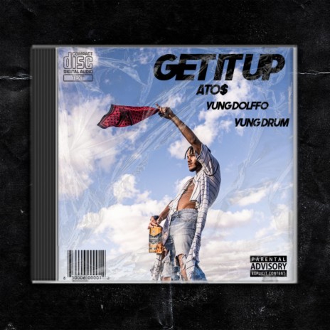 Get It Up ft. YUNG DOLFFO | Boomplay Music