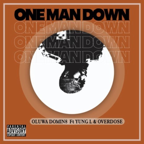 one man down (Radio Edit) ft. yung L & overdose