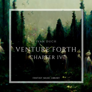 Venture Forth, Chapter 4