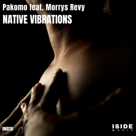 Native Vibrations ft. Morrys Revy | Boomplay Music