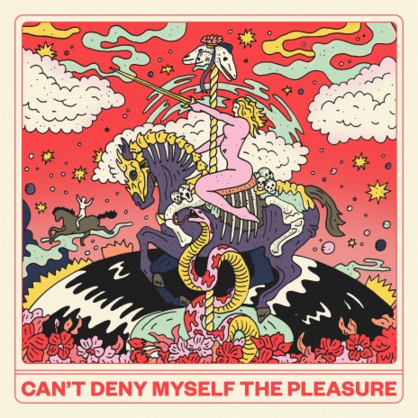 Can't Deny Myself The Pleasure | Boomplay Music