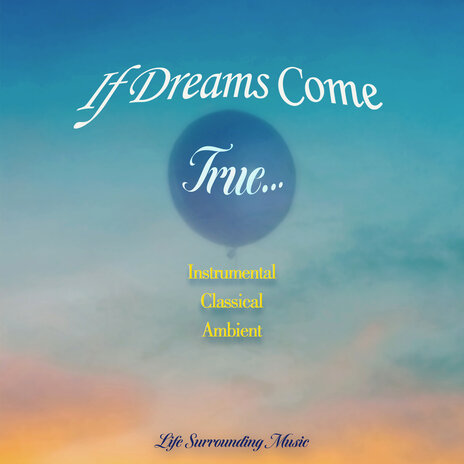 If Dreams Come True