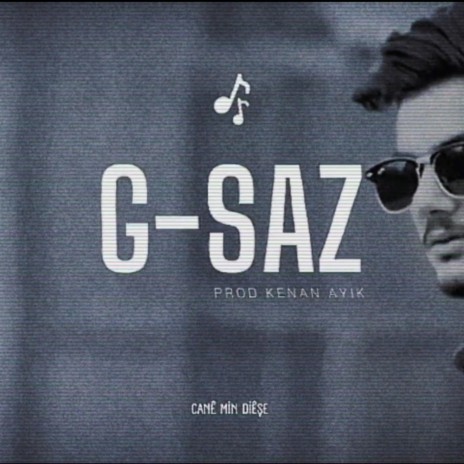 G-SAZ | Boomplay Music