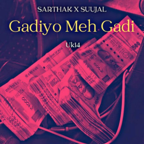 Gadiyo Meh Gadi (feat. Suujal) | Boomplay Music