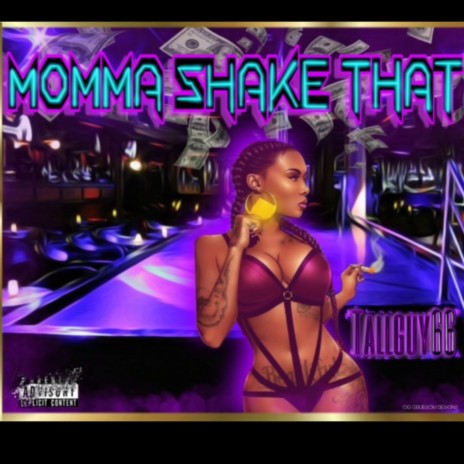 Mom'ma Shake That | Boomplay Music