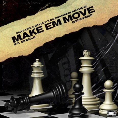 Make Em Move ft. Styles P, Da Inphamus Amadeuz & Steele