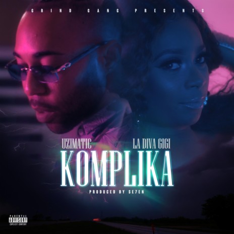 Komplika (feat. La Diva Gigi) | Boomplay Music