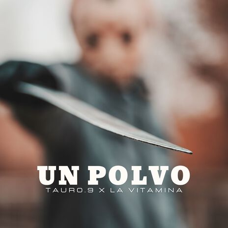 Un Polvo ft. la vitamina | Boomplay Music