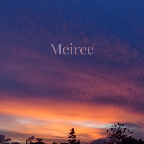 Meiree | Boomplay Music