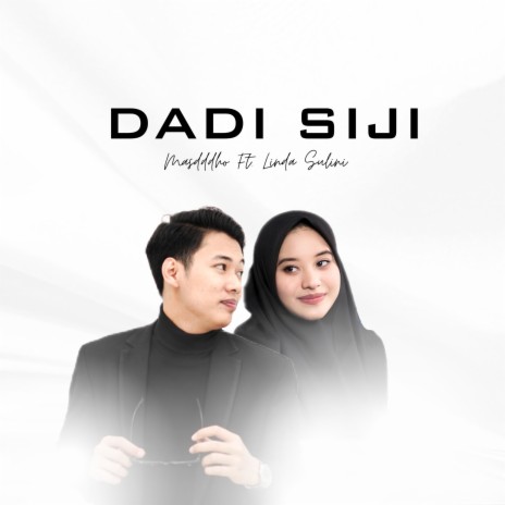 DADI SIJI ft. Linda Sulini | Boomplay Music