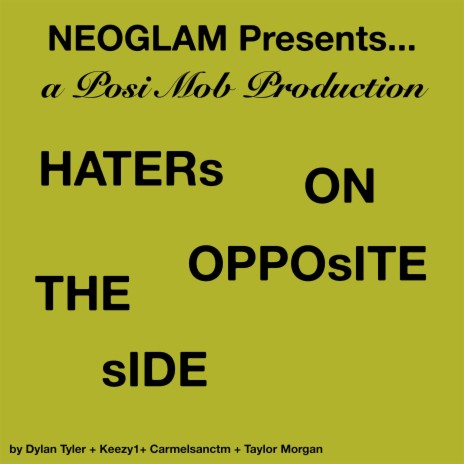 Haters On The Opposite Side ft. Keezy1