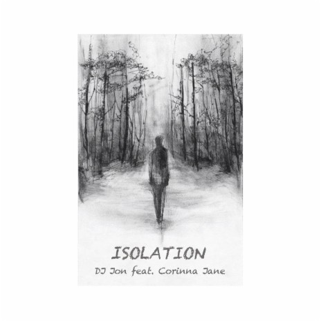 Isolation (Radio Mix) ft. Corinna Jane | Boomplay Music