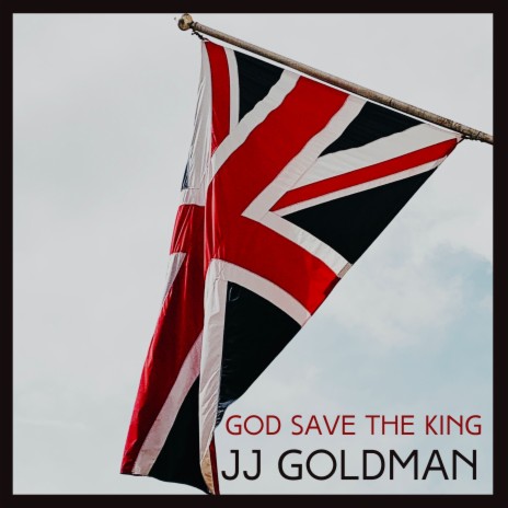God Save The King | Boomplay Music