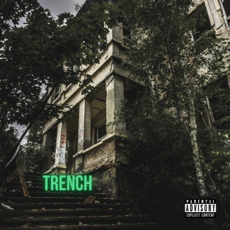 Trench | Boomplay Music