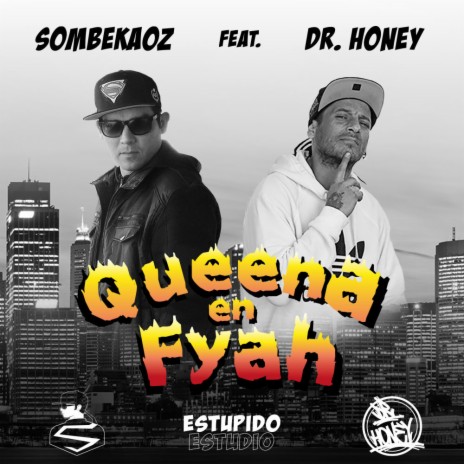 queena en fyah ft. sombekaoz | Boomplay Music