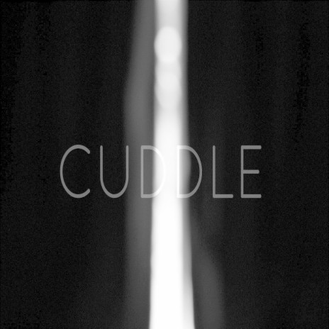 Cuddle | Boomplay Music