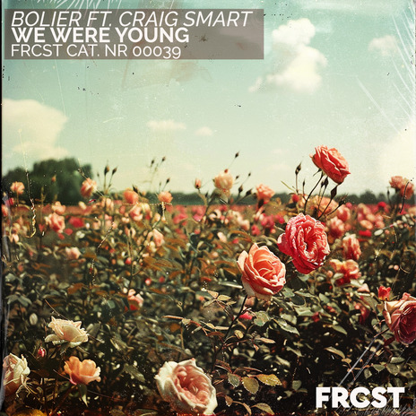 We Were Young (Extended) ft. Craig Smart | Boomplay Music