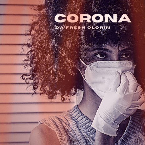 Corona | Boomplay Music