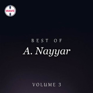 Best Of A. Nayyar, Vol. 3