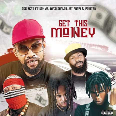 Get This Money ft. Don JS, Mazi Shalot, OT Puppi & Pointed | Boomplay Music