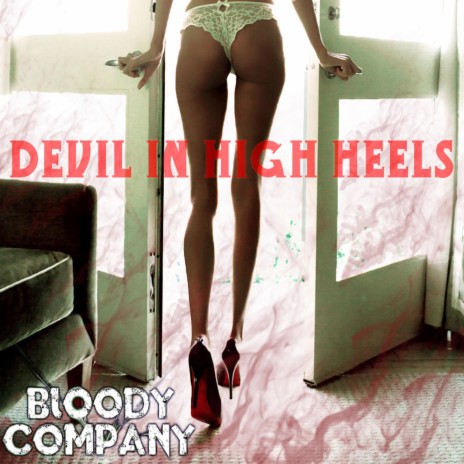 Devil in High Heels | Boomplay Music