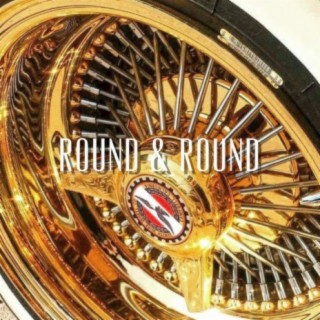 Round & Round