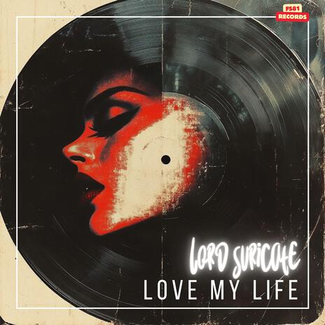 Love my life | Boomplay Music