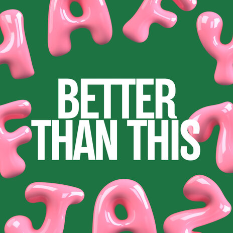 Better Than This | Boomplay Music