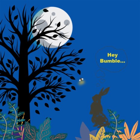 Hey Bumble... | Boomplay Music