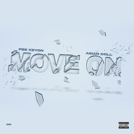 Move On ft. Asian Doll | Boomplay Music