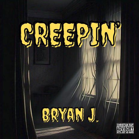 Creepin' | Boomplay Music