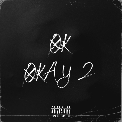 Ok Okay 2 | Boomplay Music