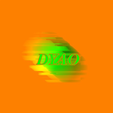 DYAO | Boomplay Music