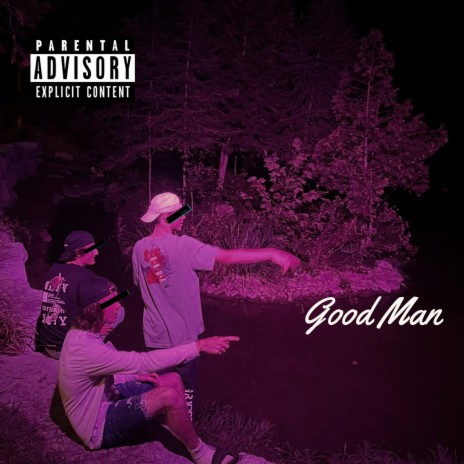 Good Man | Boomplay Music