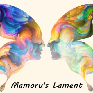 Mamoru's Lament