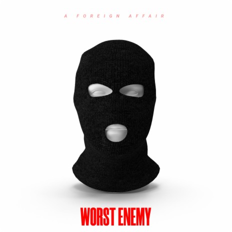 Worst Enemy ft. Josh Doty | Boomplay Music