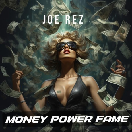 Money Power Fame | Boomplay Music