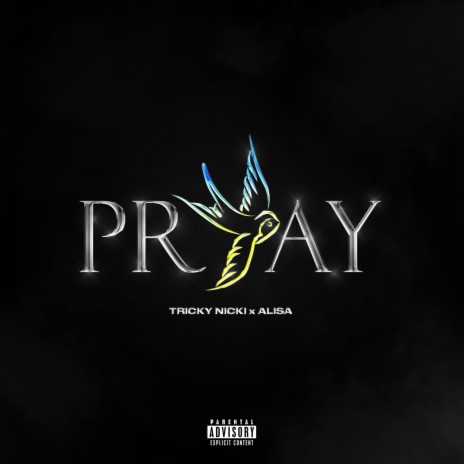 PRAY ft. ALISA | Boomplay Music